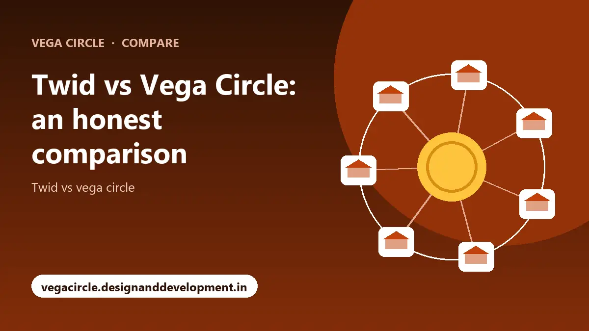 Twid vs Vega Circle: an honest comparison