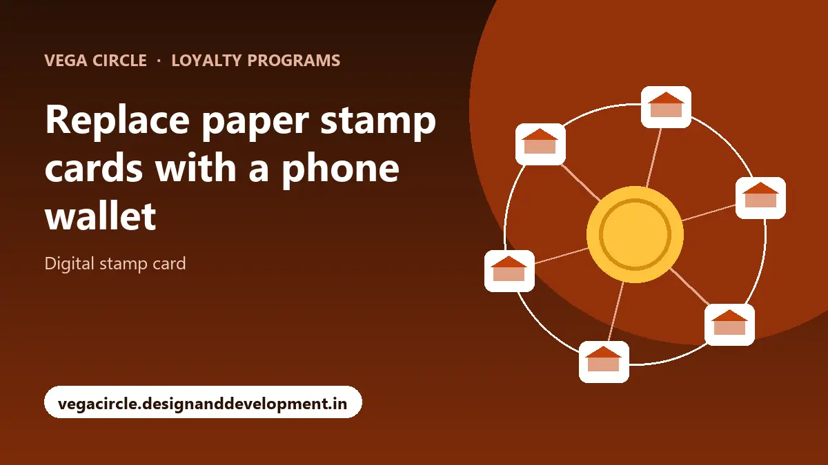 Replace paper stamp cards with a phone wallet with Vega Circle